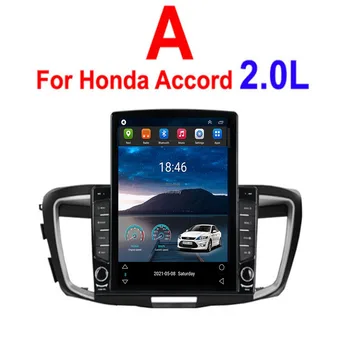 Android 12 За Honda Accord 9 2,0 T 2.4 T 2013 2014-2017 Tesla Вид Авто Радио Мултимедиен Плейър GPS Навигация, RDS, без DVD